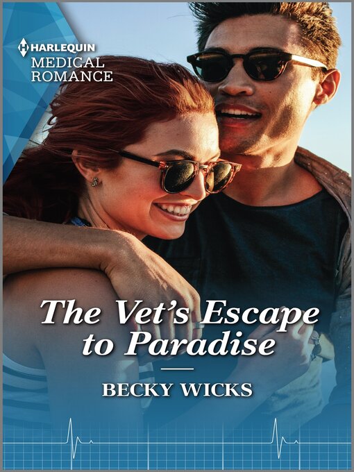 Title details for The Vet's Escape to Paradise by Becky Wicks - Available